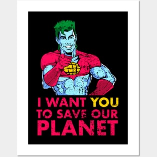 i want you to save our planet Posters and Art